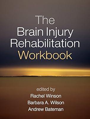 The Brain Injury Rehabilitation Workbook | Paperback | Psychology
