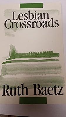 Lesbian Crossroads by Baetz, Ruth | Paperback | Lesbian Studies