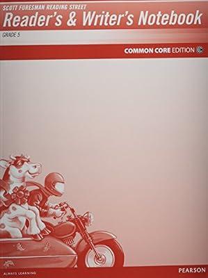 Reader's and Writer's Notebook, Grade 5: Common Core Edition (Reading Street) by Pearson Education, Inc. | Paperback | Juvenile Nonfiction