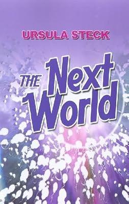 The Next World by Steck, Ursula | Paperback | Fiction
