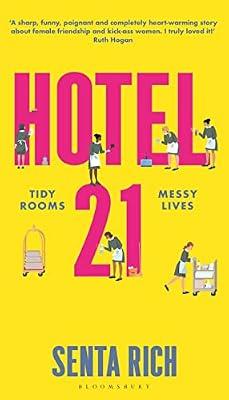 Hotel 21 by Rich, Senta | Paperback | Modern And Contemporary Fiction: Literary And General