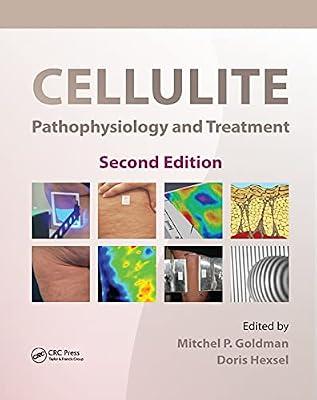 Cellulite: Pathophysiology and Treatment (Basic and Clinical Dermatology, 45) | Paperback | Dermatology