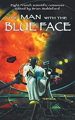 The Man with the Blue Face by Guyon, Charles; Galopin, Arnould | Paperback | Anthologies (Non-Poetry)