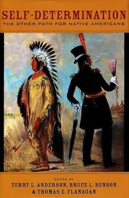 Self-Determination: The Other Path for Native Americans | Hardcover | Business & Economics