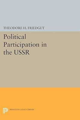 Political Participation in the USSR by Friedgut, Theodore H. | Paperback | Political Science 2