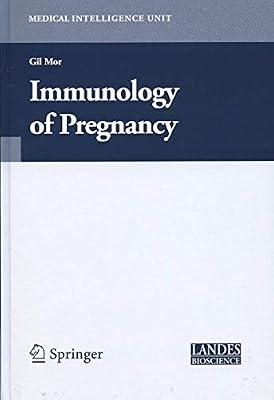 Immunology of Pregnancy (Medical Intelligence Unit) | Hardcover | Gynaecology & Obstetrics