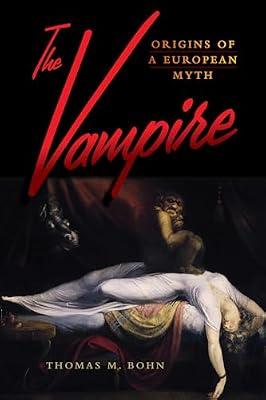 The Vampire by Bohn, Thomas M. | Paperback | Social Science