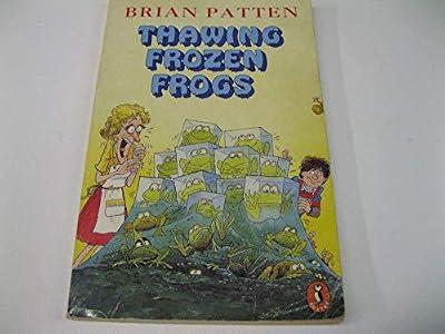 Thawing Frozen Frogs (Puffin Books) by Patten, Brian | Paperback | Educational: English Literature