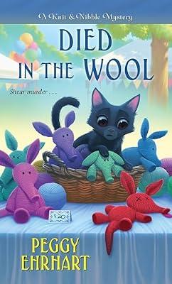 Died in the Wool by Ehrhart, Peggy | Mass_Market | Crime & Mystery