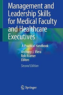 Management and Leadership Skills for Medical Faculty: A Practical Handbook | Paperback | Business & Economics