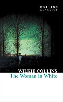 The Woman in White by Collins, Wilkie | Paperback | Literature & Fiction
