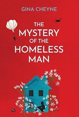 The Mystery of the Homeless Man by Cheyne, Gina | Hardcover | Crime & Mystery
