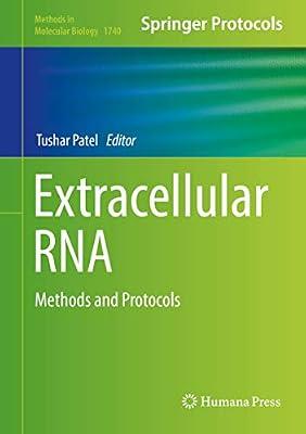 Extracellular RNA: Methods and Protocols: 1740 (Methods in Molecular Biology) | Hardcover | Medical Genetics