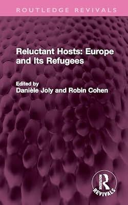 Reluctant Hosts: Europe and Its Refugees (Routledge Revivals) | Hardcover | Social Science