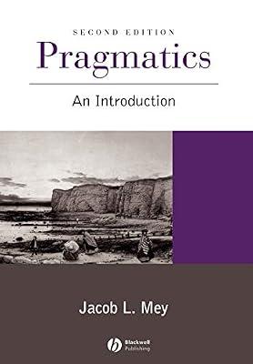 Pragmatics: An Introduction by Mey, Jacob L. | Paperback | Language Arts & Disciplines