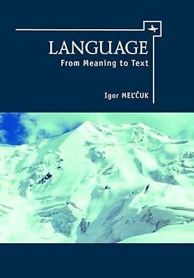 Language: From Meaning to Text by Mel'cuk, Igor | Hardcover | Language Arts & Disciplines
