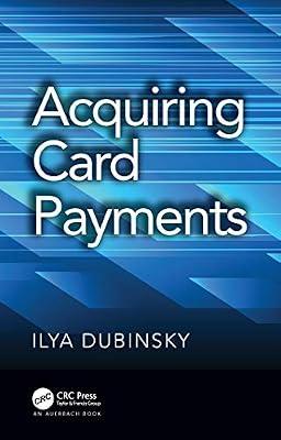 Acquiring Card Payments by Dubinsky, Ilya | Hardcover | Banking