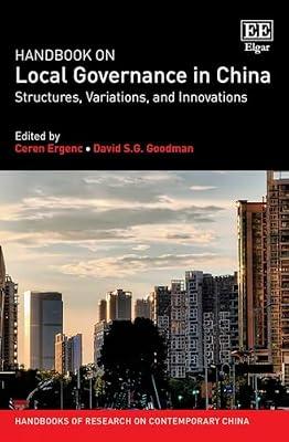 Handbook on Local Governance in China: Structures, Variations, and Innovations (Handbooks of Research on Contemporary China series) | Hardcover | Regional Government