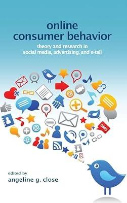 Online Consumer Behavior: Theory and Research in Social Media, Advertising and E-Tail (Marketing and Consumer Psychology Series) | Hardcover | Business & Economics