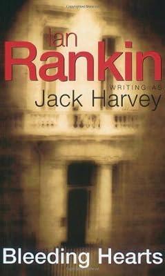 Bleeding Hearts: A Jack Harvey Novel by Rankin, Ian | Paperback | Thriller