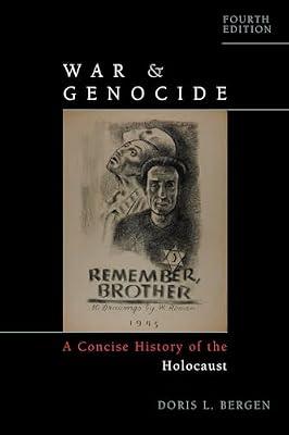War and Genocide: A Concise History of the Holocaust by Bergen, Doris L. | Hardcover | History
