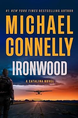 Ironwood: A Catalina Novel: 2 by Connelly, Michael | Hardcover | Fiction