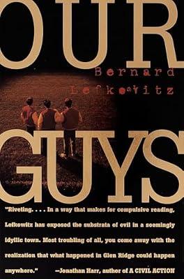 Our Guys: The Glen Ridge Rape and the Secret Life of the Perfect Suburb by Lefkowitz, Bernard | Paperback | Social Science