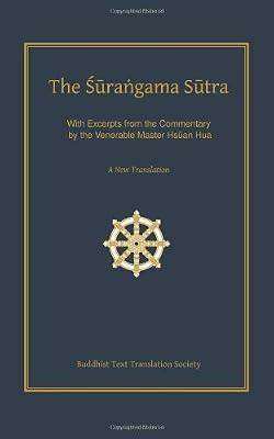 Surangama Sutra: A New Translation with Excerpts from the Commentary by Ven. Master Hsuan Hua by Hua, Master Hsuan | Hardcover | Buddhism
