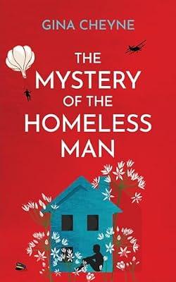 The Mystery of the Homeless Man by Cheyne, Gina | Paperback | Crime & Mystery