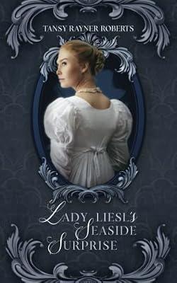 Lady Liesl's Seaside Surprise by Roberts, Tansy Rayner | Paperback | Fantasy
