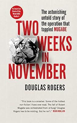 TWO WEEKS IN NOVEMBER by Rogers, Douglas | Paperback | Memoirs