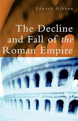 THE DECLINE AND FALL OF THE ROMAN EMPIRE by Gibbon, Edward; Trevor-Roper, Hugh | Paperback | European History