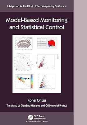 Model-Based Monitoring and Statistical Control (Chapman & Hall/CRC Interdisciplinary Statistics) by Ohtsu, Kohei | Hardcover | Environmental Science