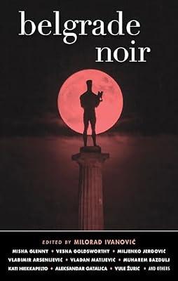 Belgrade Noir by Ivanovic, Milorad | Paperback | Crime And