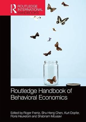 Routledge Handbook of Behavioral Economics (Routledge International Handbooks) | Hardcover | Business & Economics