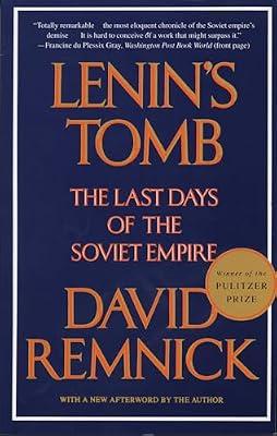 Lenin's Tomb: The Last Days of the Soviet Empire by Remnick, David | Paperback | History