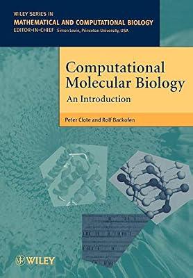 Computational Molecular Biology: An Introduction: 2 (Wiley Series in Mathematical & Computational Biology) by Backofen, Rolf; Clote, Peter | Paperback | Mathematics