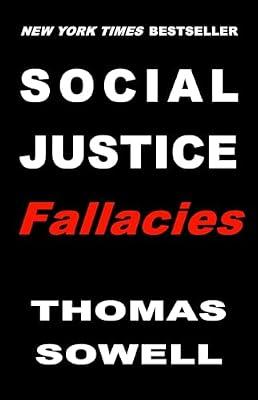 SOCIAL JUSTICE FALLACIES by Sowell, Thomas | Hardcover | Political Science And Theory
