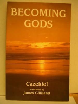 Becoming Gods by Gilliland, James | Paperback | Religion: General