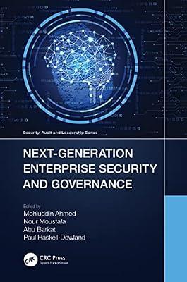 Next-Generation Enterprise Security and Governance (Security, Audit and Leadership) | Hardcover | Computer Security