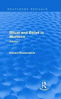 Ritual and Belief in Morocco (1) (Routledge Revivals) by Westermarck, Edward | Hardcover | Social Science