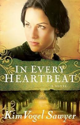 In Every Heartbeat by Sawyer, Kim Vogel | Paperback | Fiction