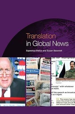 Translation in Global News by Bielsa, Esperanca; Bassnett, Susan | Paperback | Social Science