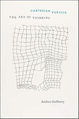 Cartesian Poetics: The Art of Thinking (Thinking Literature) by Gadberry, Andrea | Paperback | Literature: History & Criticism