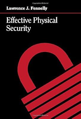 Effective Physical Security: Design, Equipment, and Operations | Hardcover | Security & Fire Alarm Systems