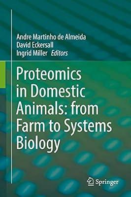Proteomics in Domestic Animals: from Farm to Systems Biology | Hardcover | Proteins