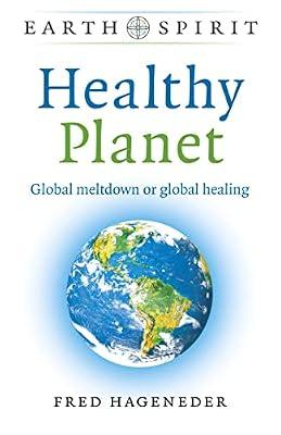 Earth Spirit: Healthy Planet by Hageneder, Fred | Paperback | Nature