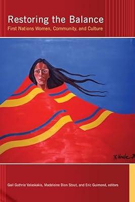 Restoring the Balance: First Nations Women, Community, and Culture | Paperback | Indigenous Peoples