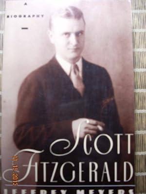 Scott Fitzgerald: A Biography by Meyers, Jeffrey | Hardcover