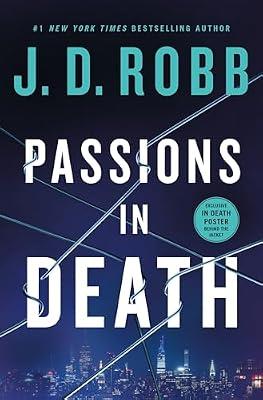Passions in Death: An Eve Dallas Novel: 59 by Robb, J. D. | Hardcover | Fiction